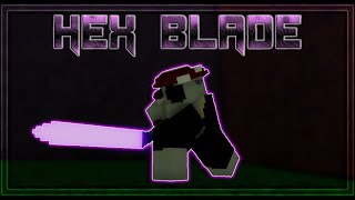 HOW TO GET HEX BLADE  Voxlblade [upl. by Latnahc]