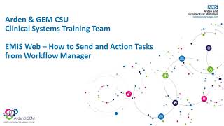 EMIS Web How to send a task and action tasks in Workflow Manager [upl. by Jariv269]