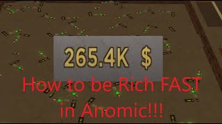 How to be Rich in Anomic [upl. by Ande]