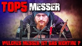 Top 5 Messer  Welches Messer kaufenist das richtige Outdoor Survival Bushcraft EDC Beste Test [upl. by Aisercal581]