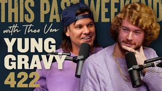 Yung Gravy  This Past Weekend w Theo Von 422 [upl. by Dronel]