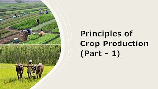 Principles of Crop Production Part1 [upl. by Krilov]