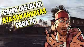 COMO BAIXAR E INSTALAR GTA SAN ANDREAS PARA PC [upl. by Denten]