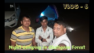 Night Camping In Ghatigaon Wildlife Sanctuary  Ghatigaon Jungle Me Night Camping 🏕️ Vlog [upl. by Avle]