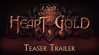 War for the Overworld  Heart of Gold  Teaser Trailer [upl. by Chariot750]