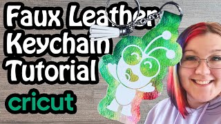 How to Make a Faux Leather Keychain  Cricut Tutorial [upl. by Les]