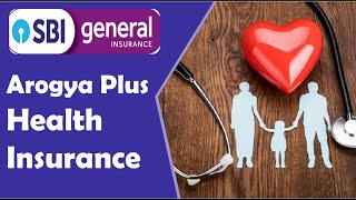 SBI Arogya Plus Health Insurance Policy in Details [upl. by Nnylsia]