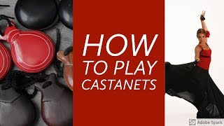 How to Play Castanets Part One [upl. by Eegnat604]