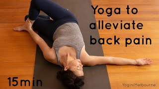 Yoga to alleviate back pain 15min [upl. by Nnylarak903]