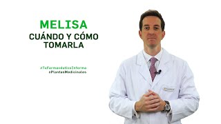 Melisa cuándo y cómo debemos tomarla Tu Farmacéutico Informa  PlantasMedicinales [upl. by Barker]