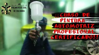 Curso de PINTURA AUTOMOTRIZ 💣profesional PASO A PASO [upl. by Radcliffe906]