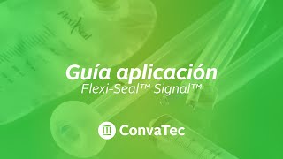 Guía de aplicación FlexiSeal™ Signal™  Sistema de manejo fecal [upl. by Genisia]