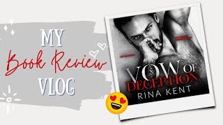 Vow of Deception by Rina Kent Book Review with Spoilers [upl. by Naujyt]