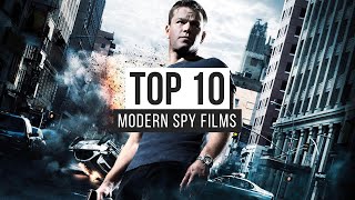 Top 10 Modern Spy Films [upl. by Menendez]