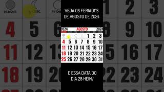 CALENDÁRIO AGOSTO DE 2024 COM FERIADOS [upl. by Enomis]