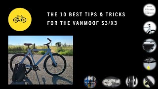 VanMoof The 10 best tips amp tricks for the VanMoof S3X3 [upl. by Asirrak921]