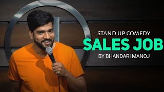 quotSALES JOBquot  Stand up Comedy by Manoj Bhandari [upl. by La Verne]