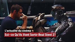 Estce Quils Vont Sortir Real Steel 2 [upl. by Namrak114]