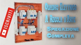 Come Realizzare un Quadro Elettrico a Regola darte per una Abitazione [upl. by Nerahs]