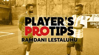 Players Pro Tips Ramdani Lestaluhu [upl. by Galateah640]