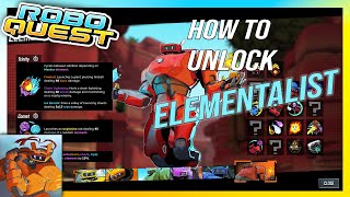 Roboquest  How to Get Chromatic Cell  Unlock Elementalist  NEW CLASS [upl. by Gayner]