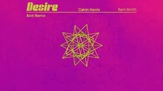 Calvin Harris Sam Smith  Desire Alok Remix  Official Audio [upl. by Atteloiv]