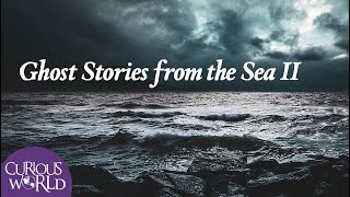 Ghosts Stories from the Sea II [upl. by Aiveneg]