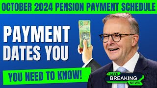 October 2024 Pension Payment Schedule – Key Fortnightly Payment Dates You Need to Know [upl. by Thaddaus]