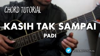 Kasih Tak Sampai  Padi CHORD [upl. by Aronow]