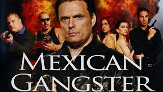 Mexican Gangster  Full Length Action  Free YouTube Movie  English [upl. by Mloclam]