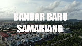 Bandar Baru Samariang [upl. by Gilchrist]