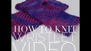 Learn How to Knit Wristlets [upl. by Aneeuqahs]