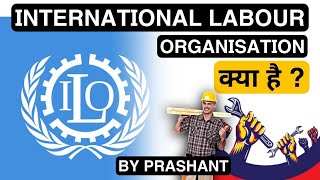 International Labour Organisation ILO [upl. by Andriana]