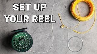 How to Set Up A Fly Reel  Attaching Backing Fly Line Leader amp Tying Knots [upl. by Regnij]