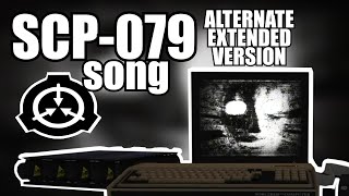 SCP079 song alternate extended version Old AI [upl. by Nirtiac387]