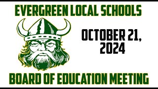 Evergreen Board Meeting  October 21 2024 [upl. by Giralda]