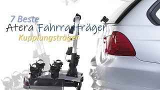 🚗🏍️Beste 7 Atera Fahrradträger Kupplungsträger bewertungen [upl. by Lirba212]