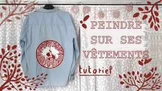 Peindre sur ses vêtements  Tutoriel [upl. by Tamsky423]