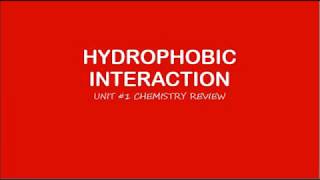 AP Biology Hydrophobic Interaction [upl. by Darill]