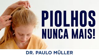 Como Acabar com os Piolhos – Dr Paulo Müller Dermatologista [upl. by Vi]