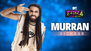 Murran  Vichaar  MTV Hustle 4 [upl. by Paola969]