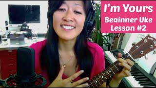 Im Yours NEW Turn on CC for chords and lyrics  Beginner Ukulele Lesson 2 Backbeat Strum [upl. by Hogle65]