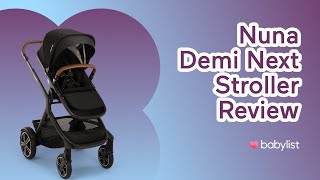 Review The New Nuna Demi Next Stroller That Rides 25 Ways  Babylist [upl. by Apicella]