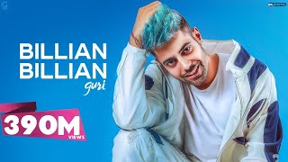 Guri  Billian Billian Official Video Sukhe  Satti Dhillon  Punjabi Song  GK Digital  Geet MP3 [upl. by Akimik]