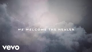 Passion  Welcome The Healer Lyric VideoLive ft Sean Curran [upl. by Esyahc556]