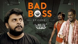 Bad Boss  Episode 1  VIVA [upl. by Vary670]