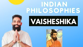 Indian Philosophies  Vaisheshika [upl. by Auston702]