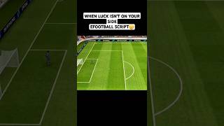 SCRIPT IN EFOOTBALL 😞🥲efootball efootball2024 pesmobileviralvideo [upl. by Emie390]