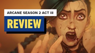 Arcane Season 2 Act III Review [upl. by Anisah]