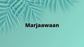 Marjaawaan I Lyrics  Akshay Kumar  Bellbottom  Vaani Kapoor  Asees Kaur  Gurnazar  Huma [upl. by Jeri]